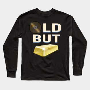 Old But Gold Long Sleeve T-Shirt